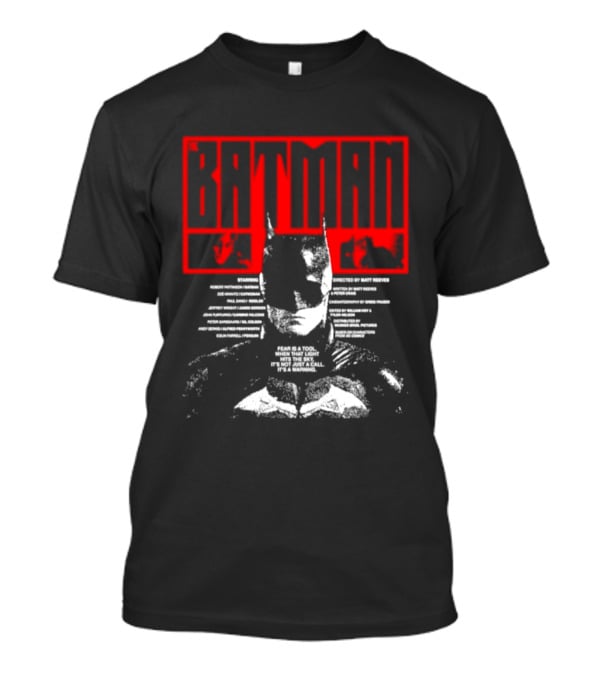 Batman Fear Is A Tool Warning Robert Pattinson T-Shirt