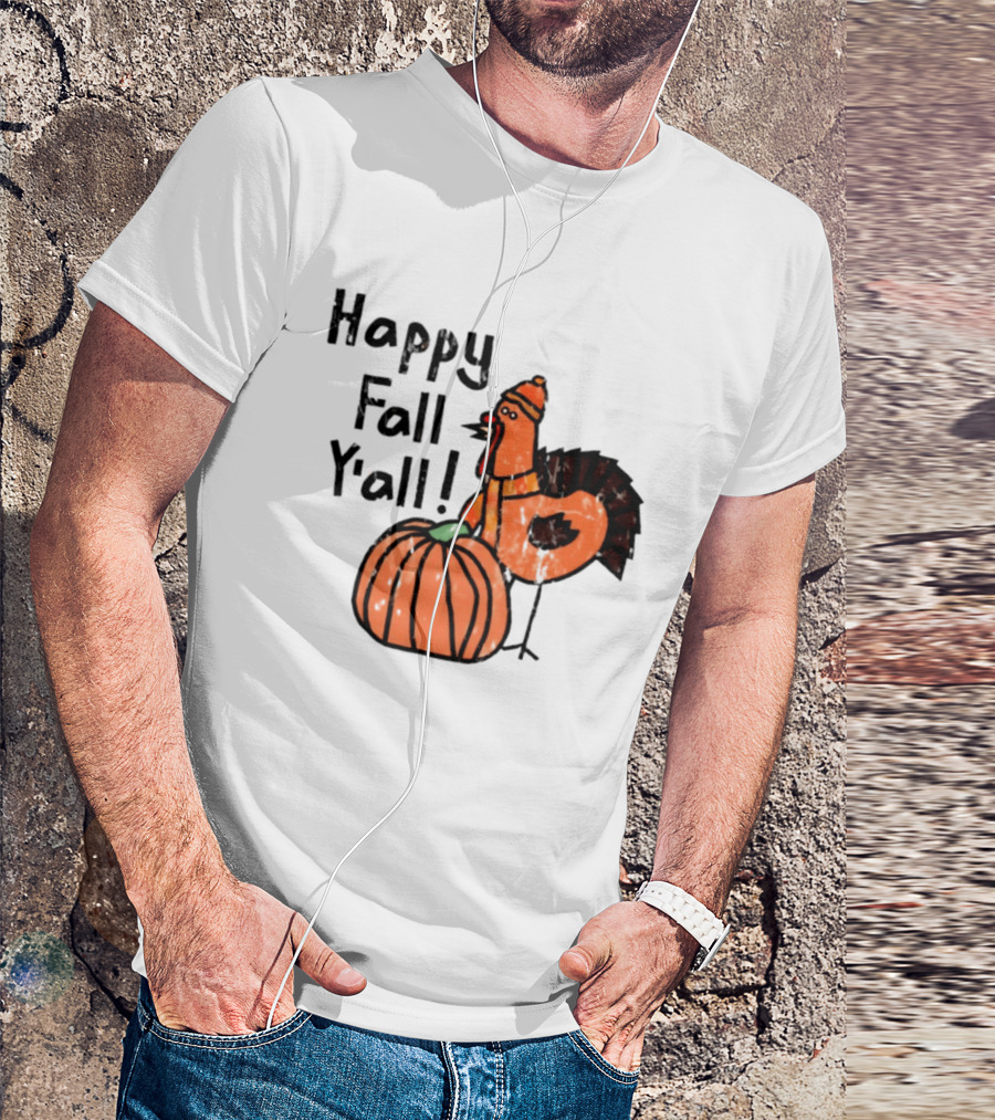 Happy Fall Y'all Turkey Pumpkin Thanksgiving Fun T-Shirt