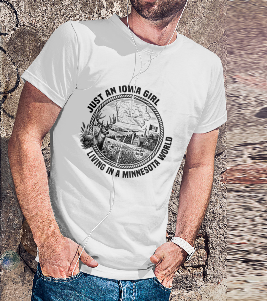 Just An Iowa Girl Living In A Minnesota World Nature Moose Cabin Scene T-Shirt