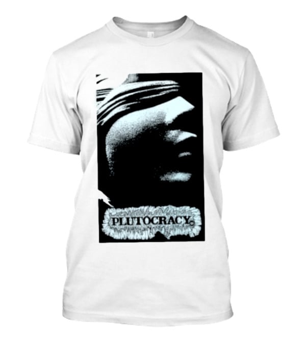 Plutocracy Anarchist Anti Capitalist Political Protest Blindfolded Justice T-Shirt