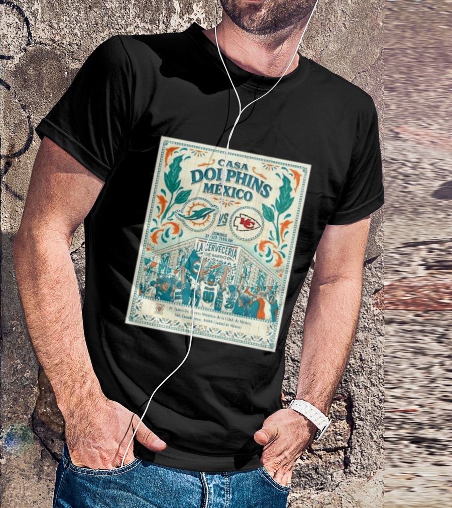 Casa Dolphins México Miami Dolphins Vs Kansas City Chiefs Domingo Sept 27 La Cervecería De Barrio 2026 T-Shirt