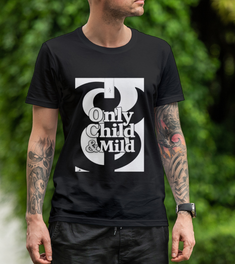 Only Child And Mild Cursive Ampersand T-Shirt