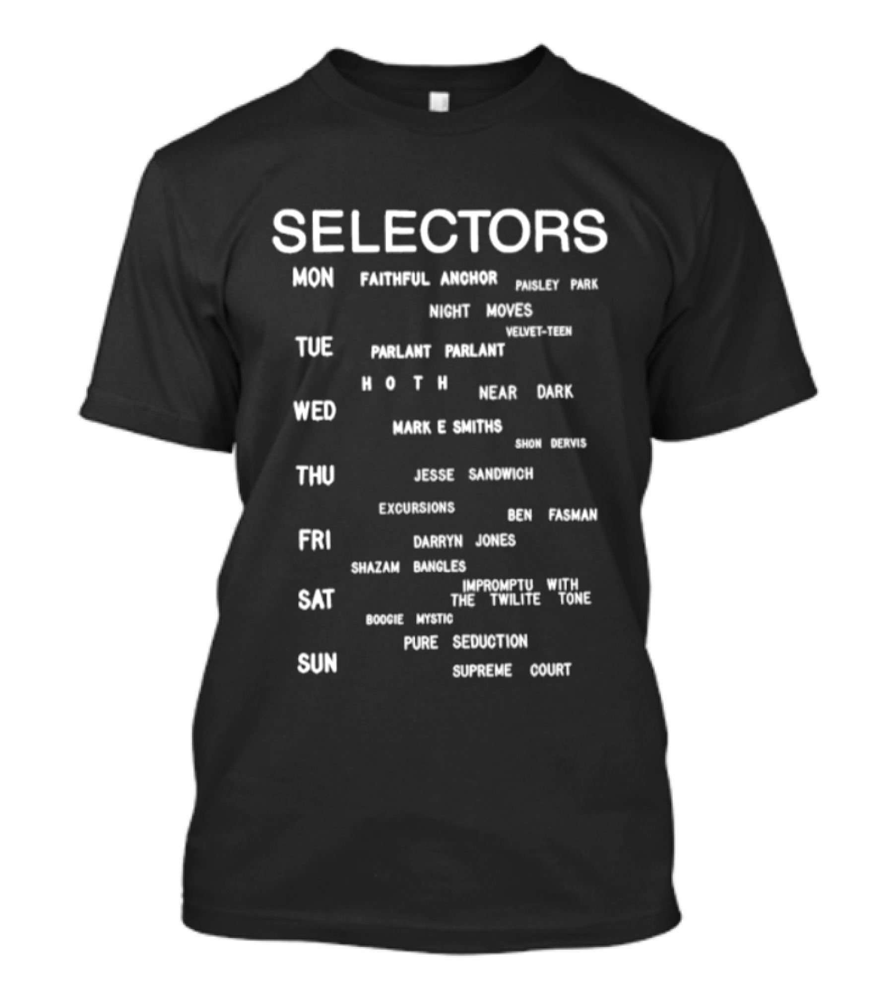 Selectors Weekly Schedule Faithful Answer Night Moves Lineup T-Shirt