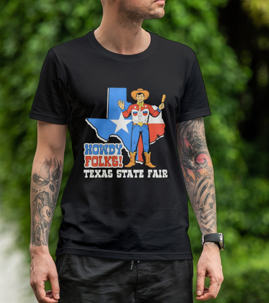 Howdy Folks Texas State Fair Cowboy Map Texan Flag T-Shirt