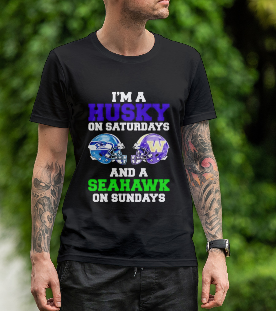 I'm A Husky On Saturdays And A Seahawk On Sundays Football Fan Gear T-Shirt