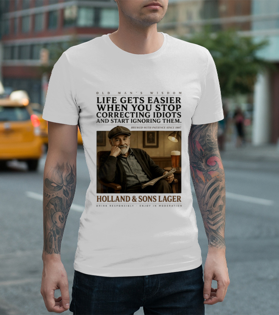 Life Gets Easier When You Stop Correcting Idiots Holland And Sons Lager Vintage Pub Style Wisdom T-Shirt