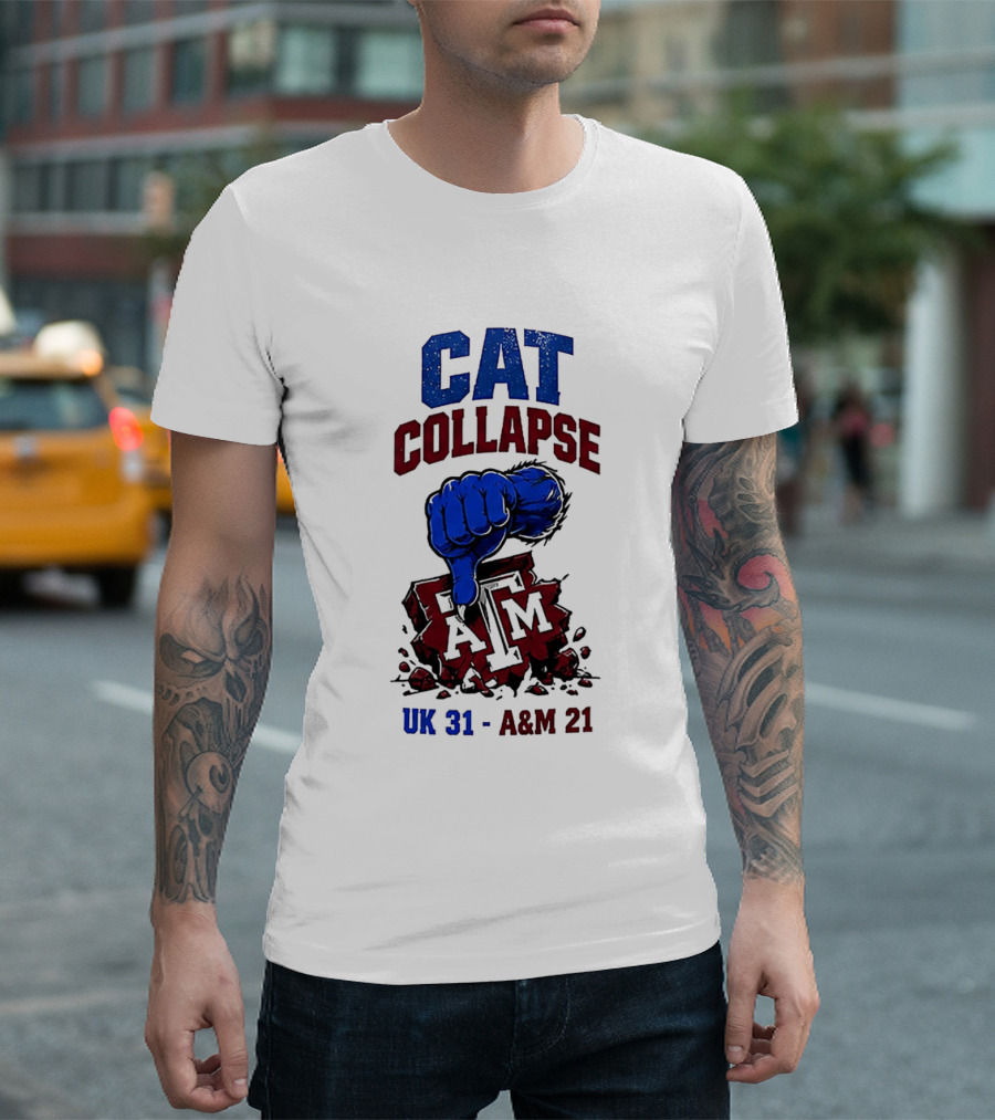 Cat Collapse Kentucky Wildcats Thumbs Down Texas A&M Aggies UK 31 A&M 21 T-Shirt
