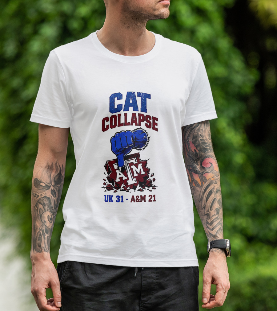 Cat Collapse Kentucky Wildcats Thumbs Down Texas A&M Aggies UK 31 A&M 21 T-Shirt