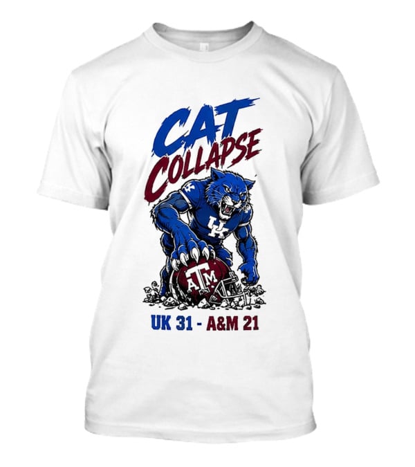 NCAA 2026 Matchup Kentucky Wildcats Vs Texas A&M Aggies Cat Collapse UK 31 A&M 21 T-Shirt