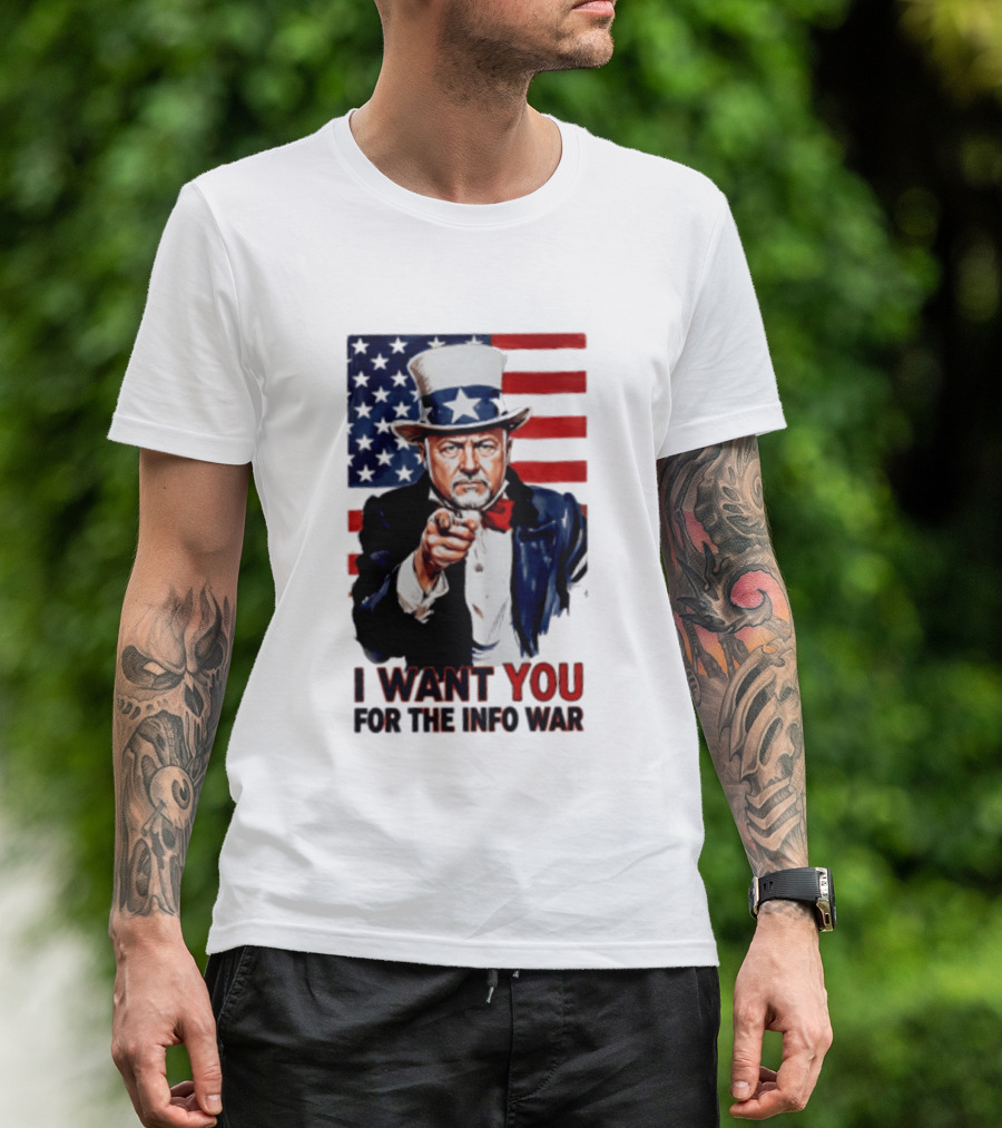 Uncle Sam I Want You For The Info War American Flag T-Shirt