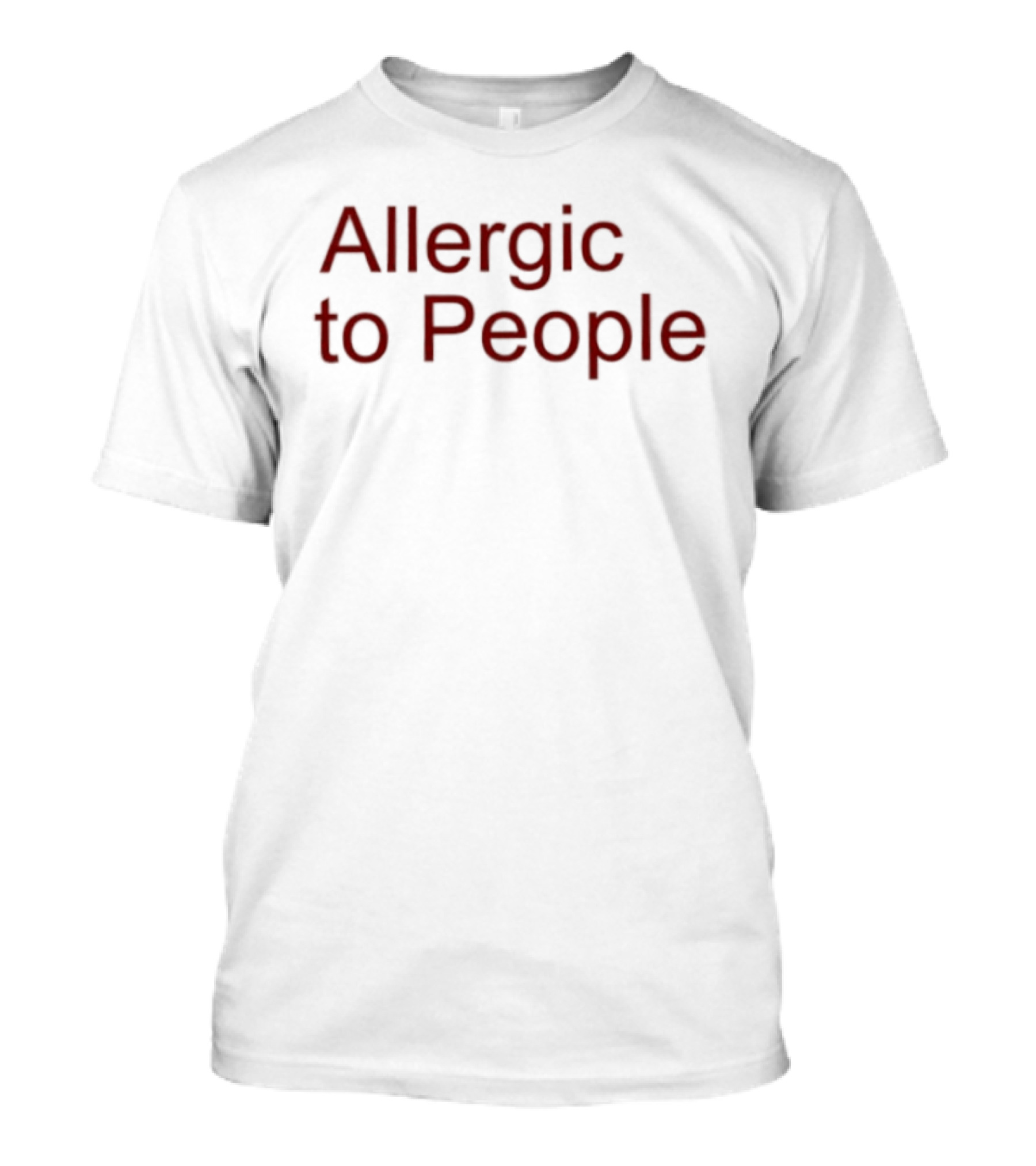 Allergic To People Text Bold Red T-Shirt