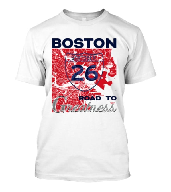 Boston Soxtober 26 Road To Greatness T-Shirt