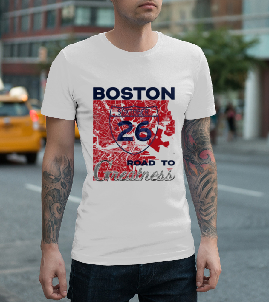 Boston Soxtober 26 Road To Greatness T-Shirt