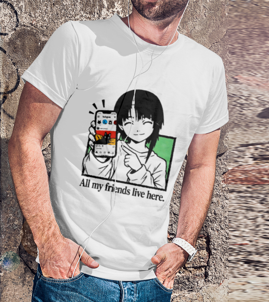 Brandon Crownover All My Friends Live Here Anime Character With Smartphone T-Shirt