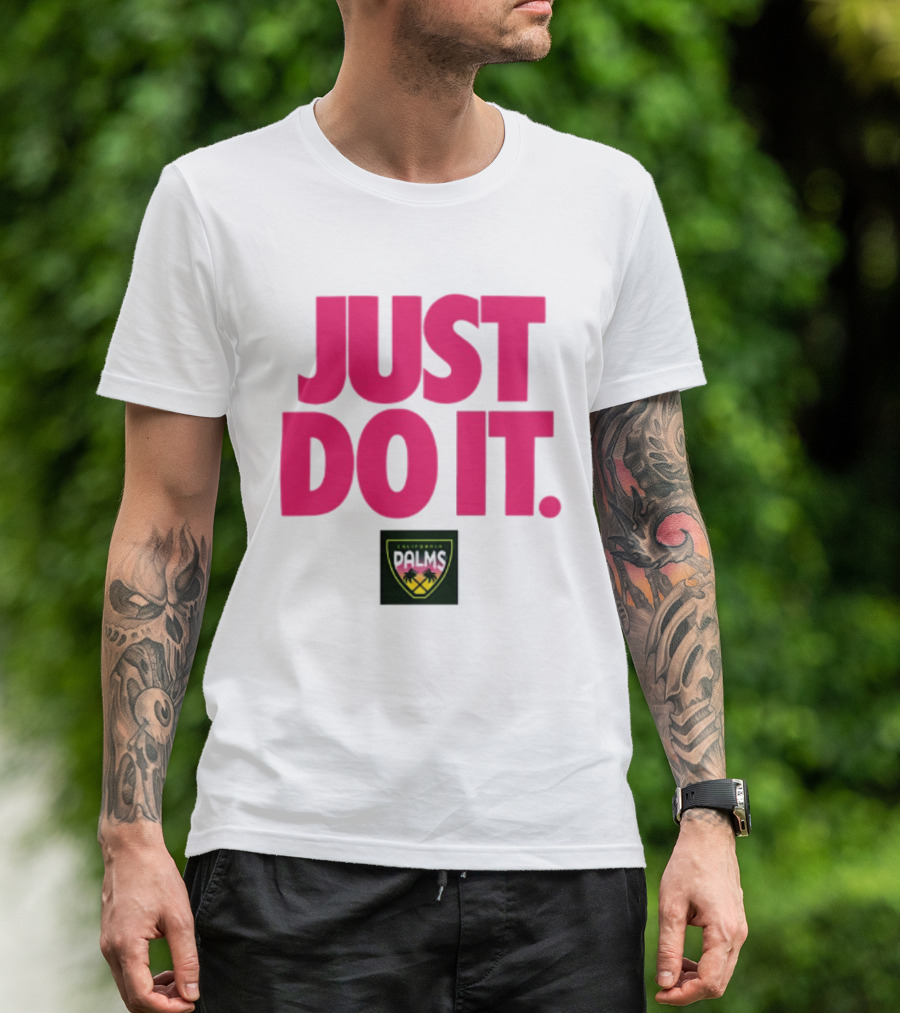 California Palms Just Do It Pink T-Shirt