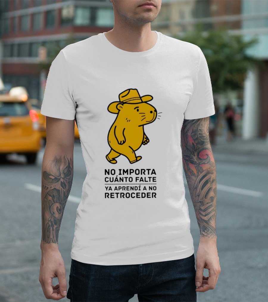 Capybara No Importa Cuánto Falte Ya Aprendí A No Retroceder Sombrero Amarillo T-Shirt