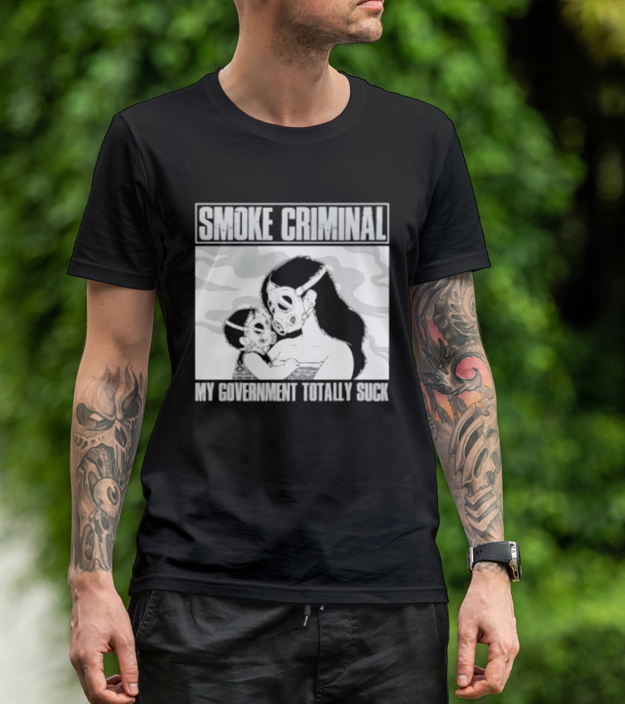 Smoke Criminal My Government Totally Suck Masked Couple Camouflage T-Shirt