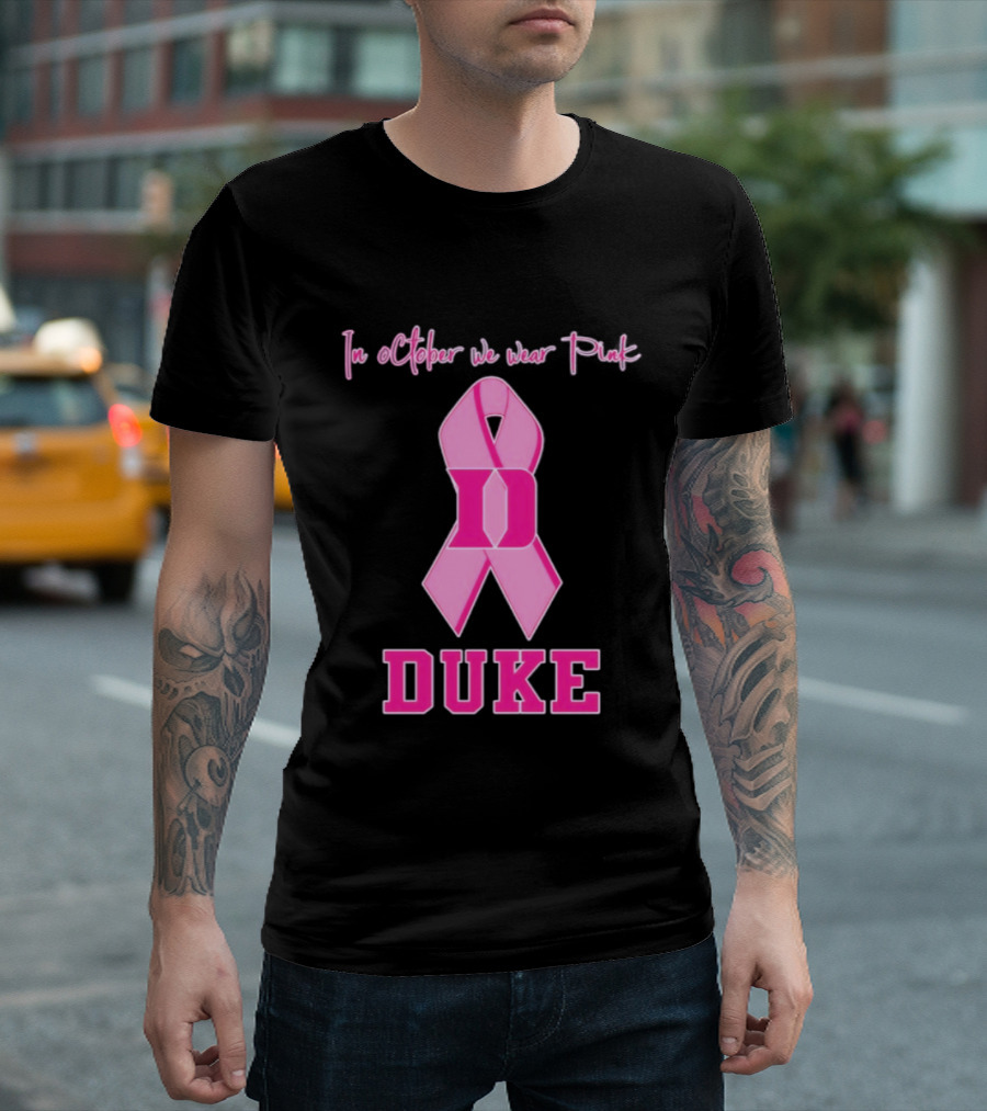 Duke Blue Devils Breast Cancer Awareness In October We Wear Pink T-Shirt