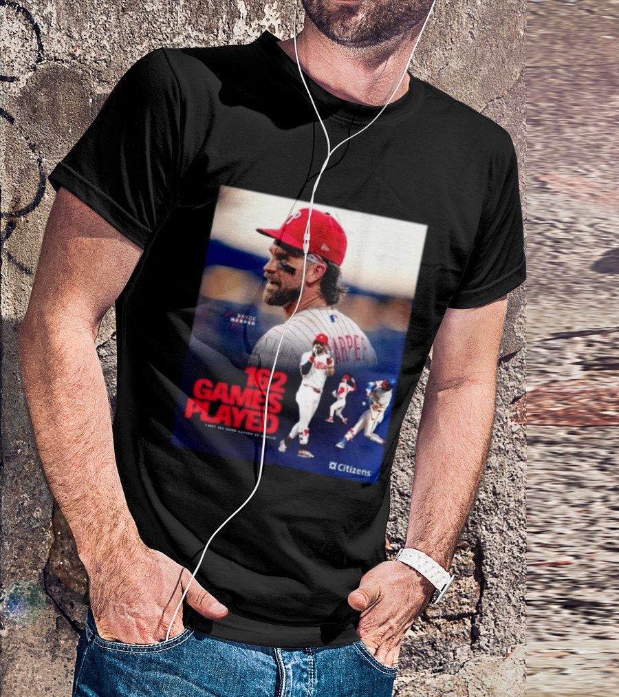 Bryce Harper Philadelphia Phillies 162 Games Played Citizens T-Shirt