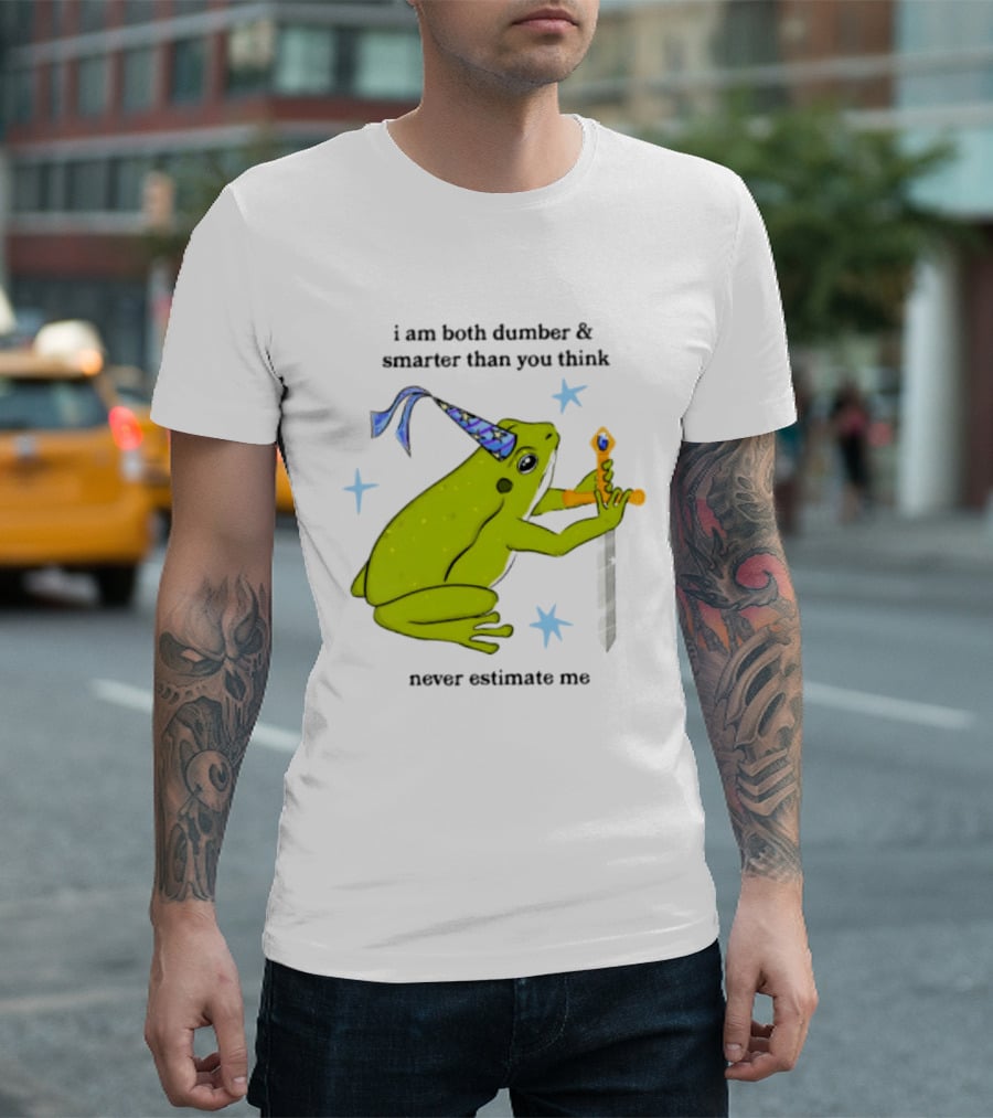 I Am Both Dumber And Smarter Than You Think Never Estimate Me Frog Sword Stars Party Hat T-Shirt