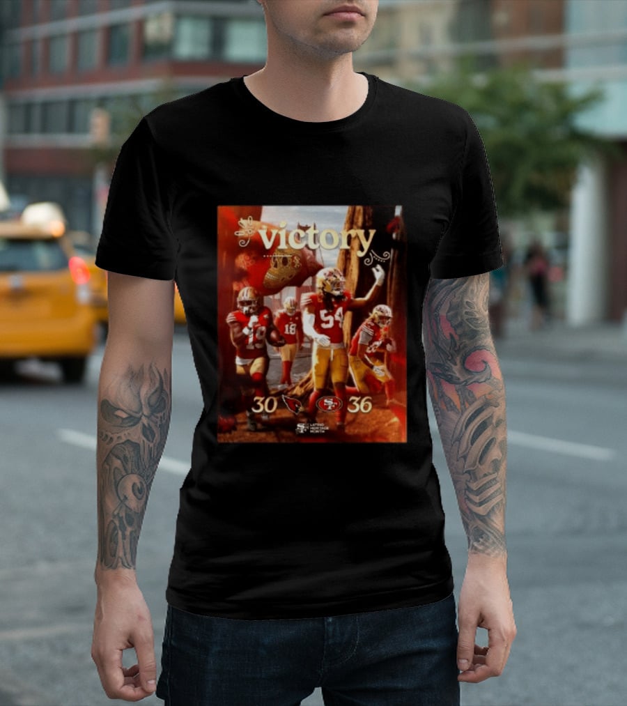 San Francisco 49ers 36 30 Arizona Cardinals Victory Latino Heritage Month T-Shirt