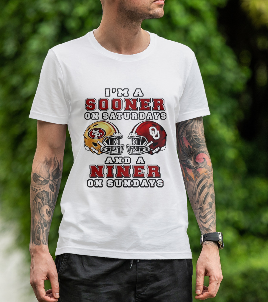 I'm A Sooner On Saturdays And A Niner On Sundays Football Fans Rivalry Helmet T-Shirt