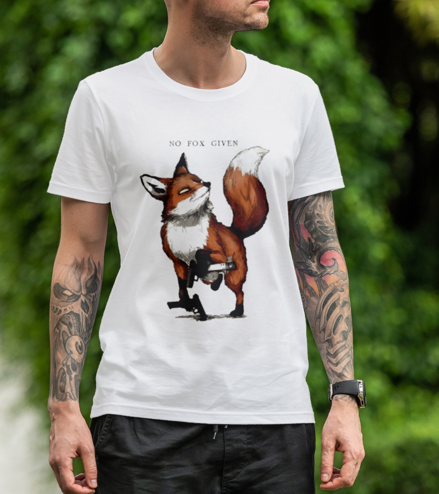 No Fox Given With Pistol And Attitude T-Shirt