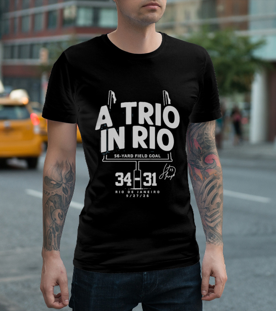 A Trio In Rio 56 Yard Field Goal 34 31 Rio De Janeiro 9/27/20 T-Shirt