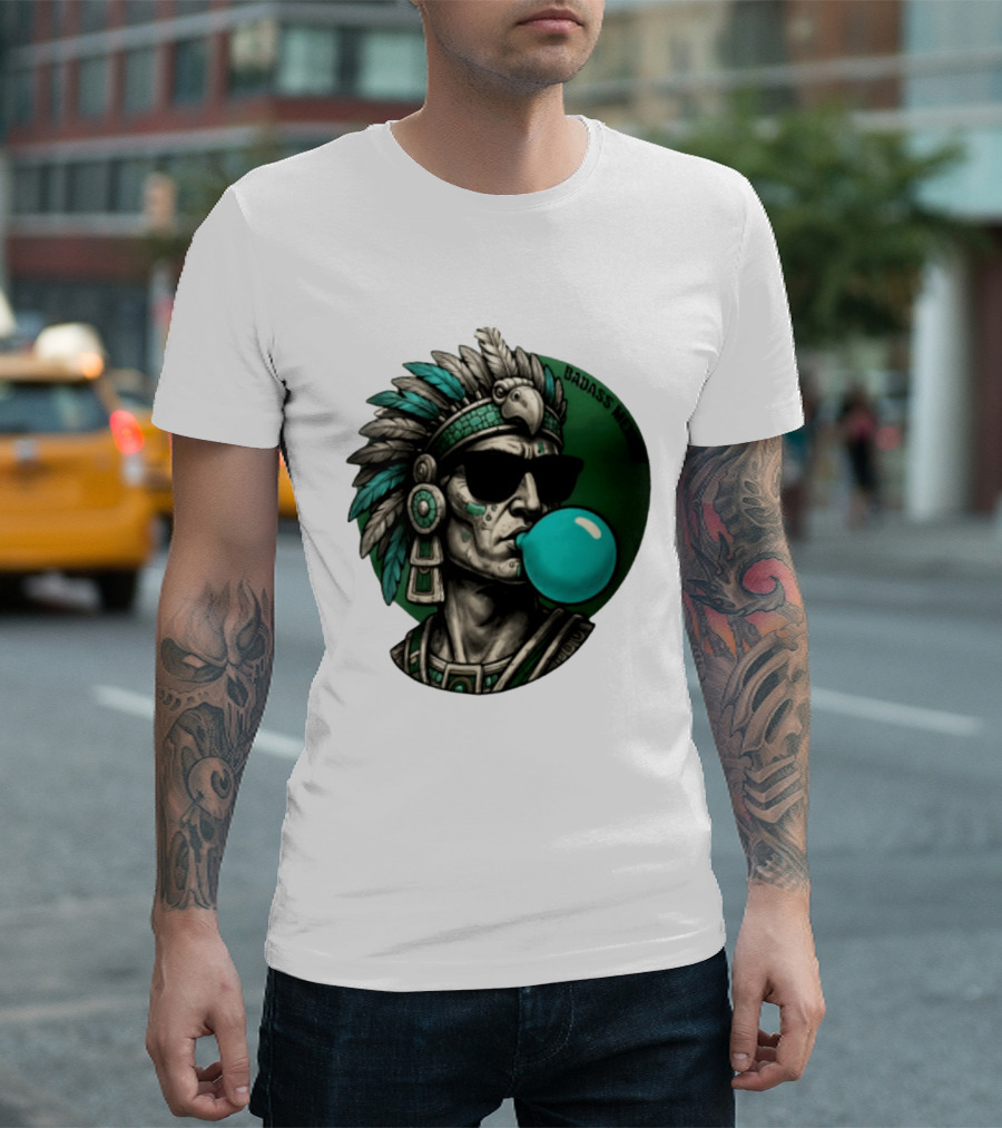 Aztec Warrior With Sunglasses Chewing Bubble Gum Badass Mexicans T-Shirt