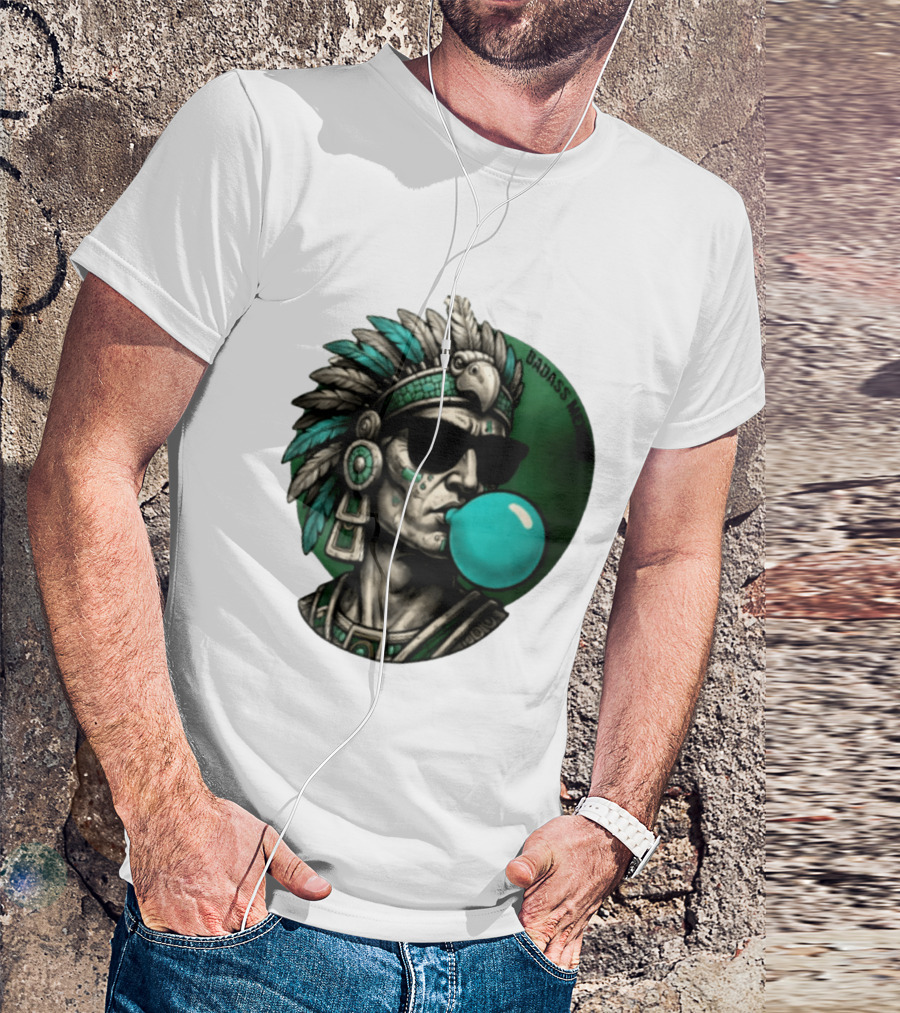 Aztec Warrior With Sunglasses Chewing Bubble Gum Badass Mexicans T-Shirt