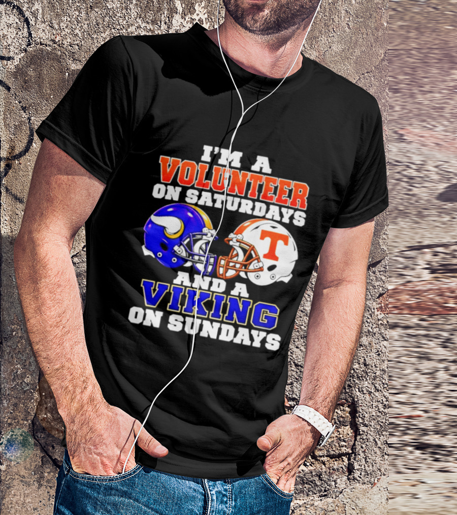 I'm A Volunteer On Saturdays And A Viking On Sundays Helmet Football T-Shirt