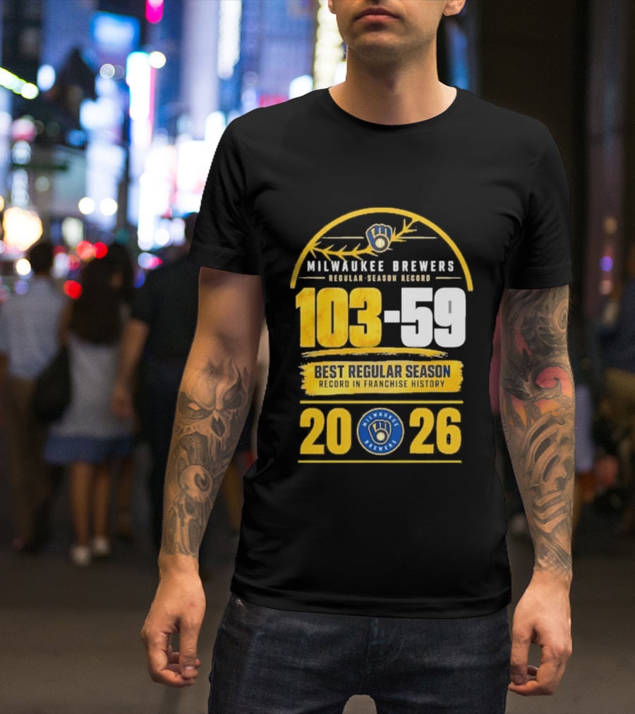 Milwaukee Brewers Record Season 103 59 Best Regular Season 2026 T-Shirt