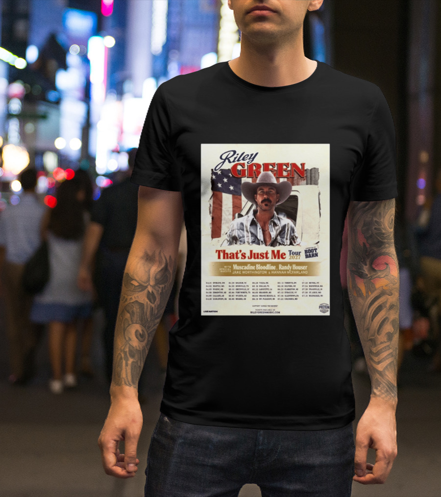 Riley Green That's Just Me Tour 2027 North America Featuring Muscadine Bloodline And Randy Houser Tour Dates T-Shirt