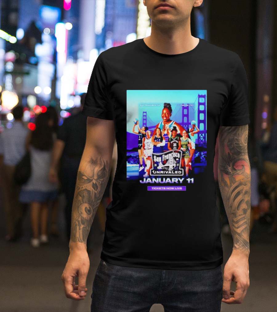 San Francisco Unrivaled January 11 Basketball Event Tickets Now Live T-Shirt