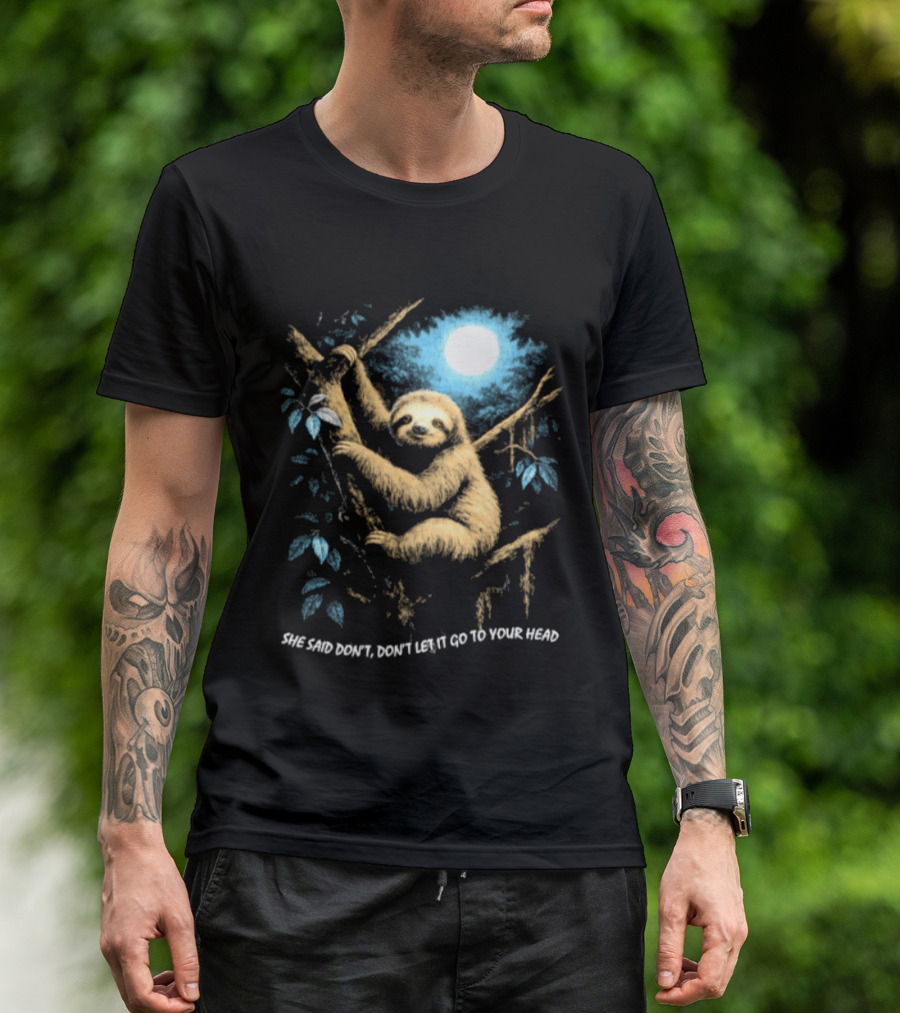 Sloth She Said Don't Let It Go To Your Head Moonlight Jungle Scene T-Shirt