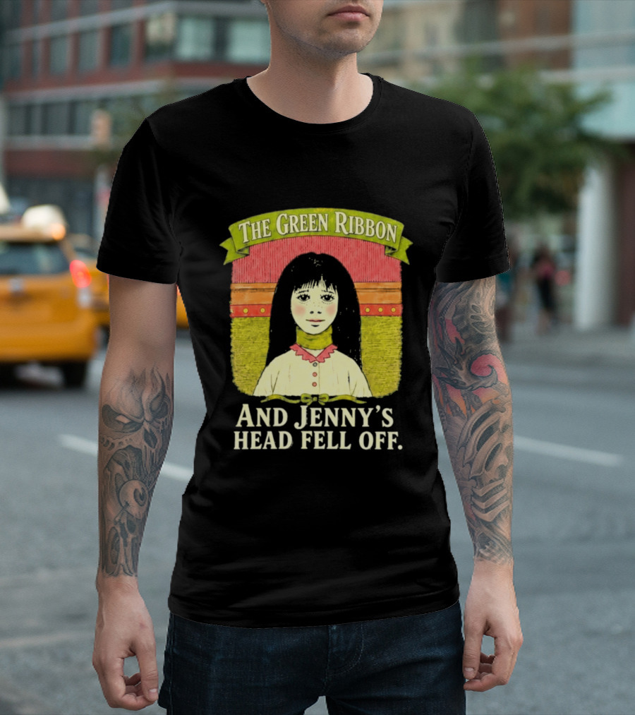 The Green Ribbon And Jenny's Head Fell Off Horror Story T-Shirt