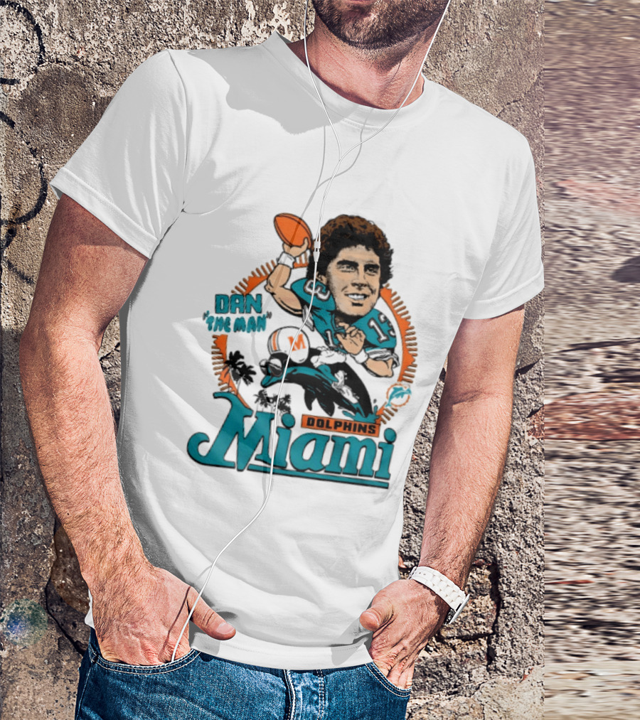 Dan Marino Miami Dolphins Dan The Man Caricature Football Miami T-Shirt