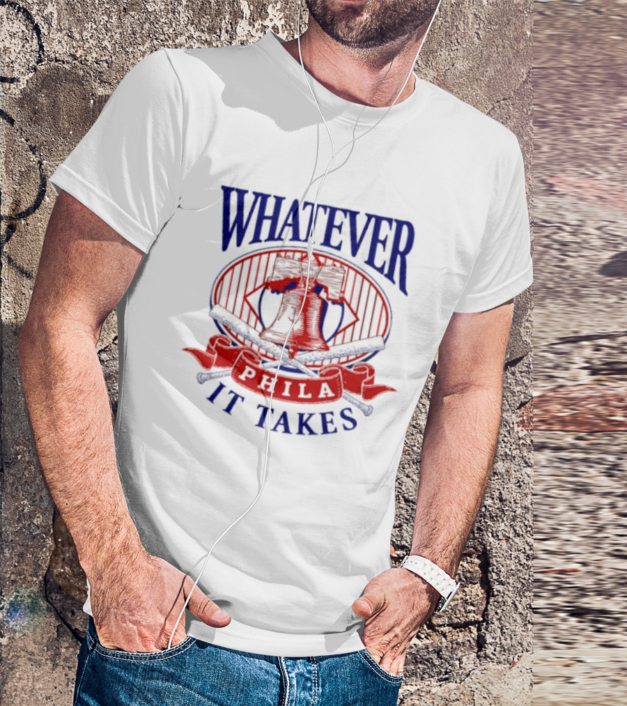 Philadelphia Phillies Whatever It Takes Phila Liberty Bell T-Shirt