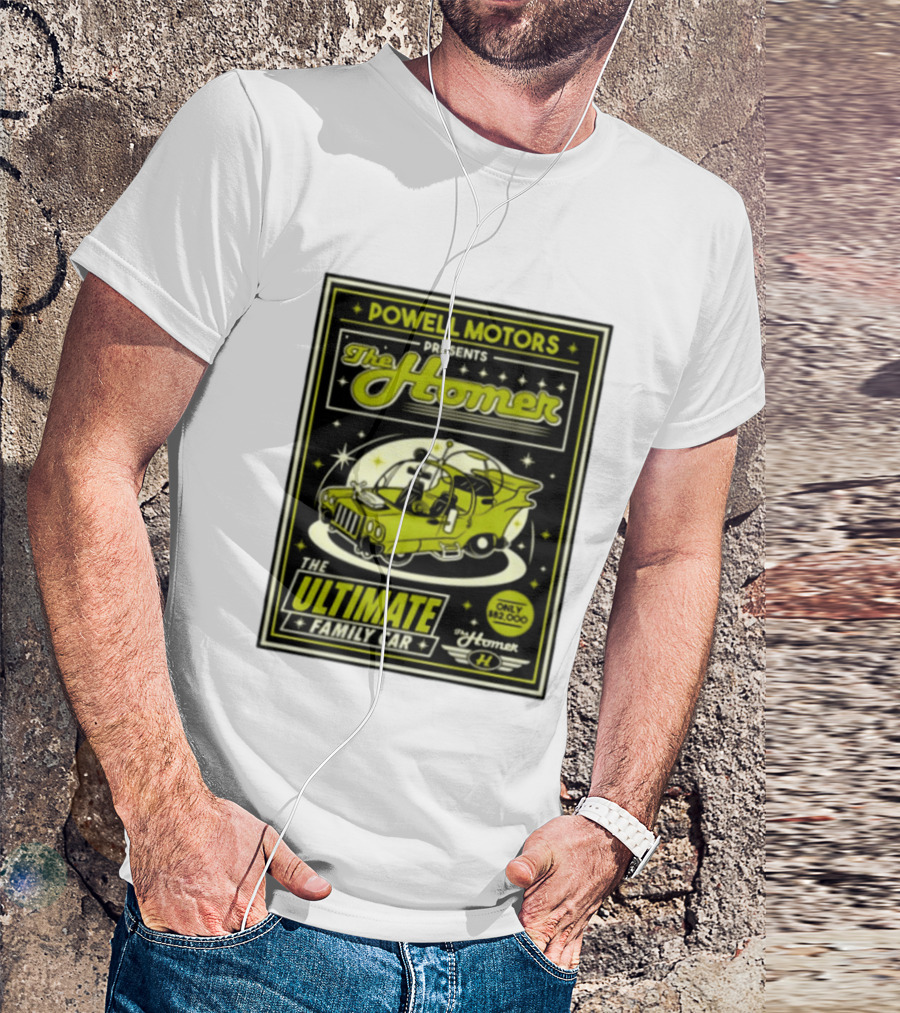 POWELL MOTORS The Homer Ultimate Family Car Only $82,000 T-Shirt