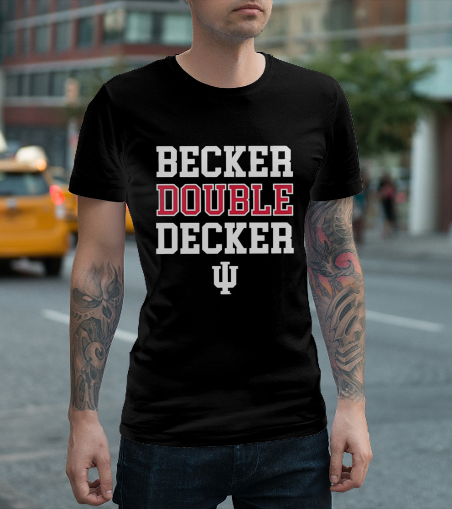 Becker Double Decker Indiana Hoosiers IU Basketball Fans T-Shirt
