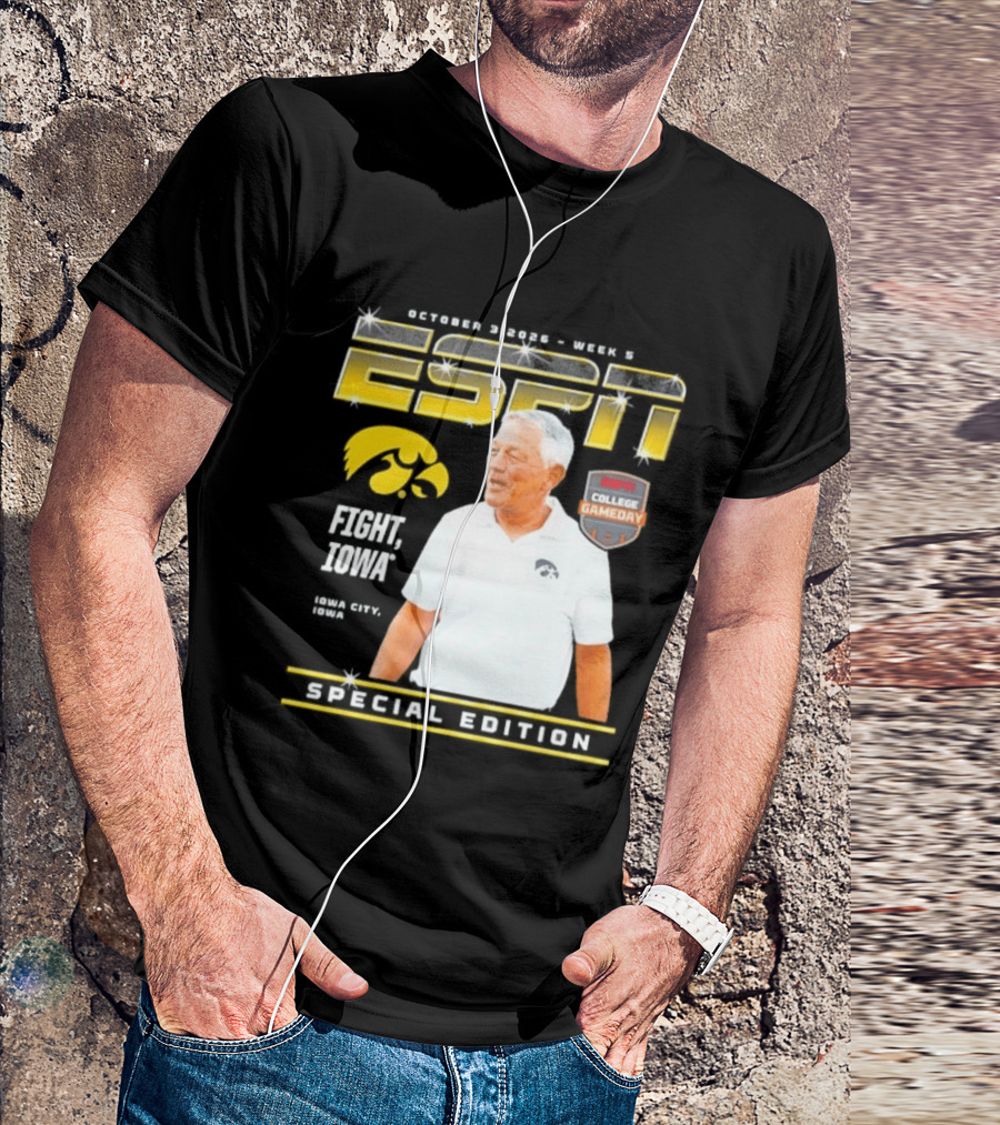 October 3 2026 Week 3 ESPN Iowa Hawkeyes Kirk Ferentz College Gameday Special Edition Fight Iowa T-Shirt