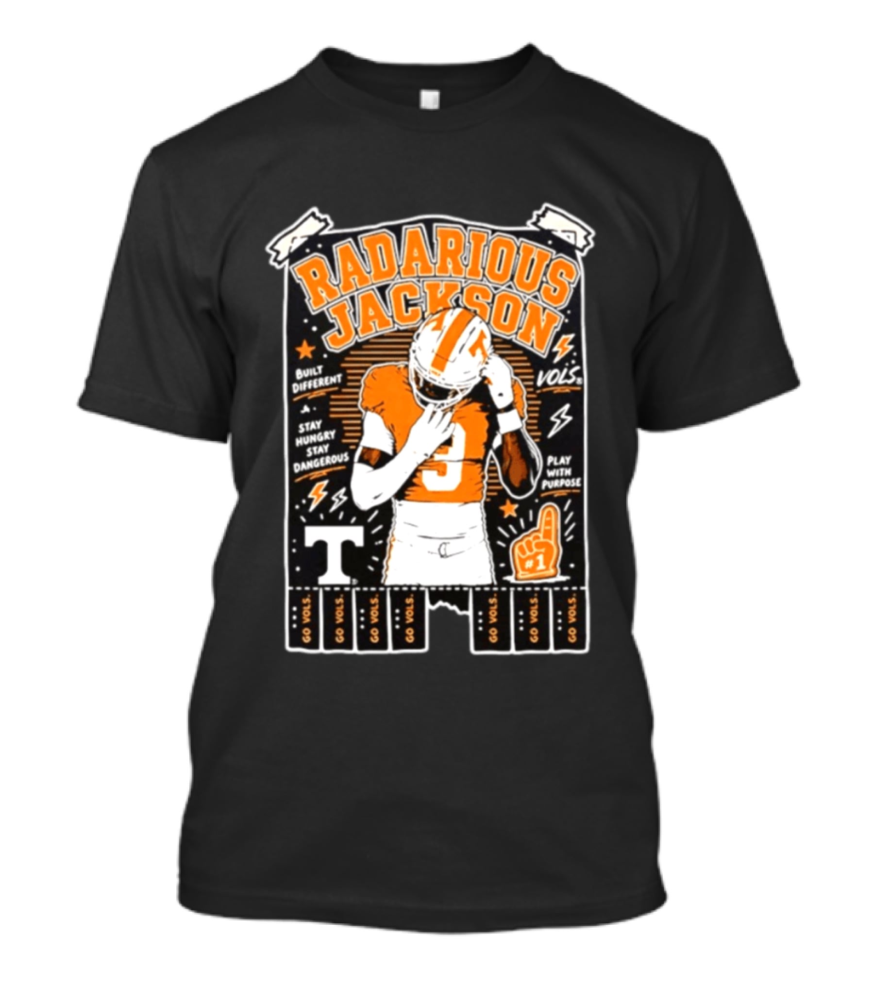 Radarious Jackson Tennessee Volunteers NCAA Built Different Stay Hungry Stay Dangerous Play With Purpose T-Shirt
