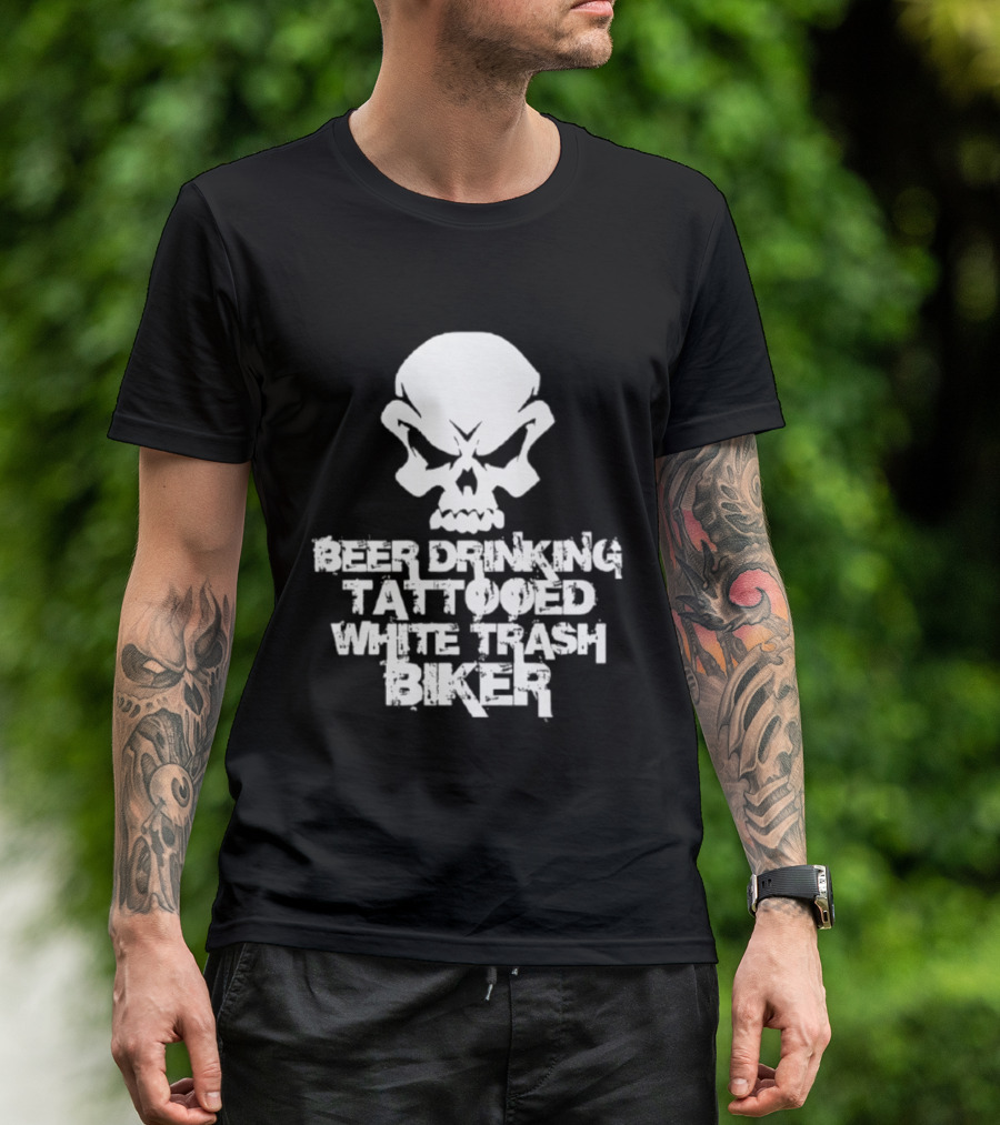 Beer Drinking Tattooed White Trash Biker Skull T-Shirt