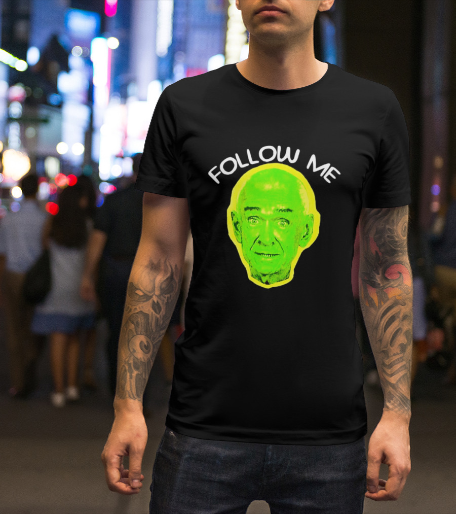 Follow Me Don Rickles Comedian Comedy Legend Neon T-Shirt