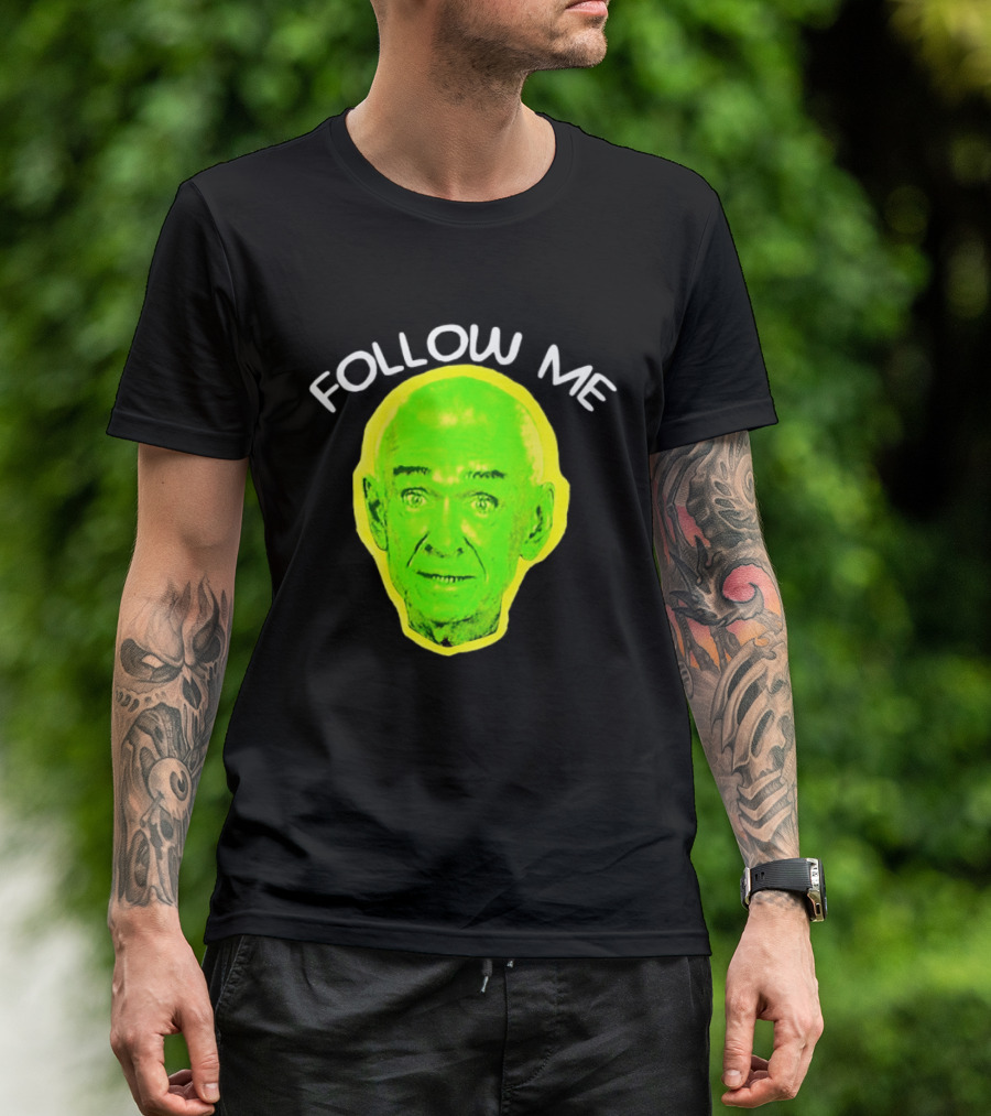 Follow Me Don Rickles Comedian Comedy Legend Neon T-Shirt