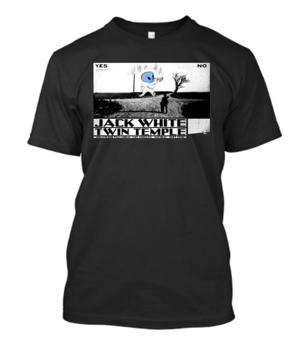 Jack White Twin Temple Sep 29 2026 Los Angeles Concert Yes No Highway Patience T-Shirt