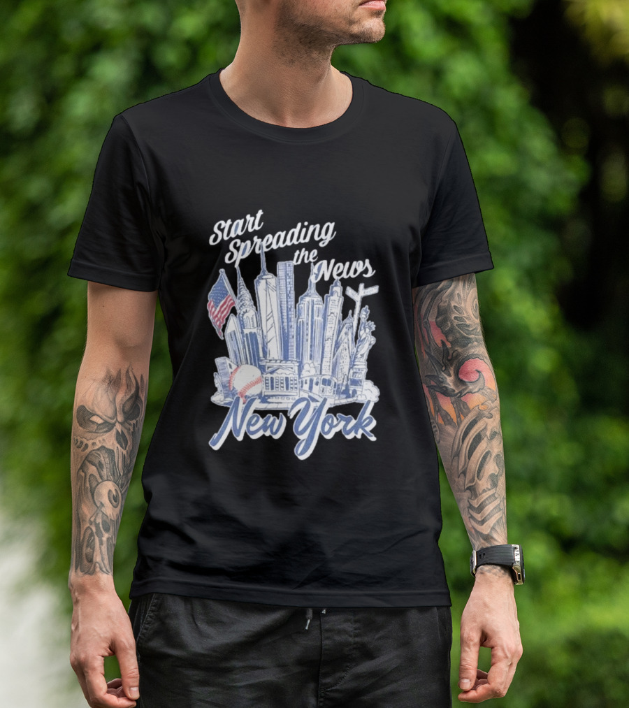 New York Start Spreading The News Skyline Baseball T-Shirt