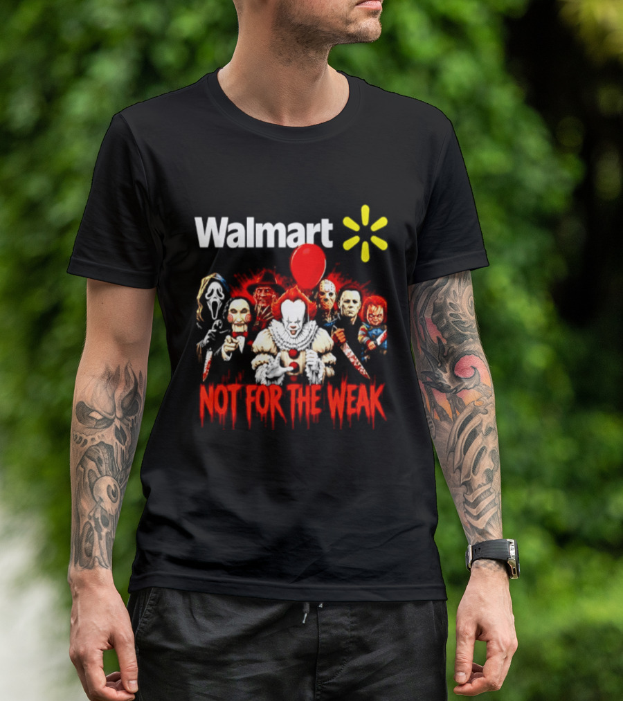 Walmart Not For The Weak Horror Movie Icons Friends Halloween 2026 T-Shirt