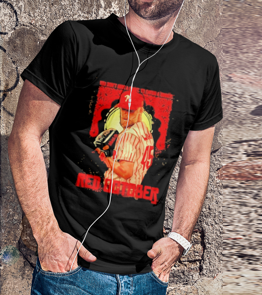 Zack Wheeler Philadelphia Phillies Red October 2026 You Don't Hire A Saint To Catch A Sinner Baseball T-Shirt