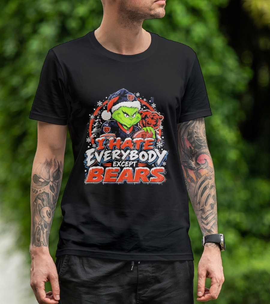 Chicago Bears Grinch I Hate Everybody Except Bears Fans Christmas Holiday T-Shirt